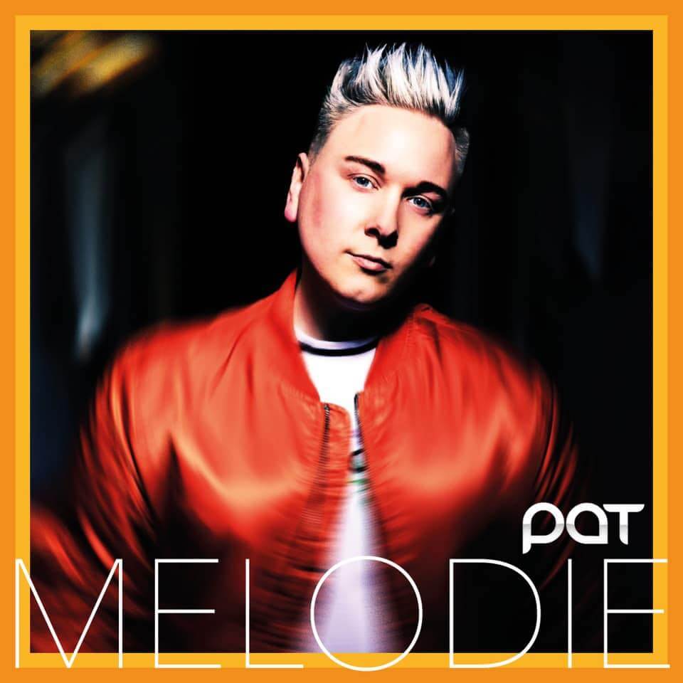 Pat - Melodie (2019)
